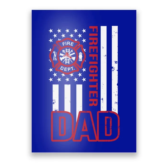 American Firefighter Dad Gift Poster