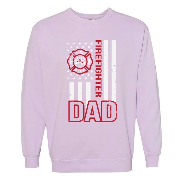 American Firefighter Dad Gift Garment-Dyed Sweatshirt