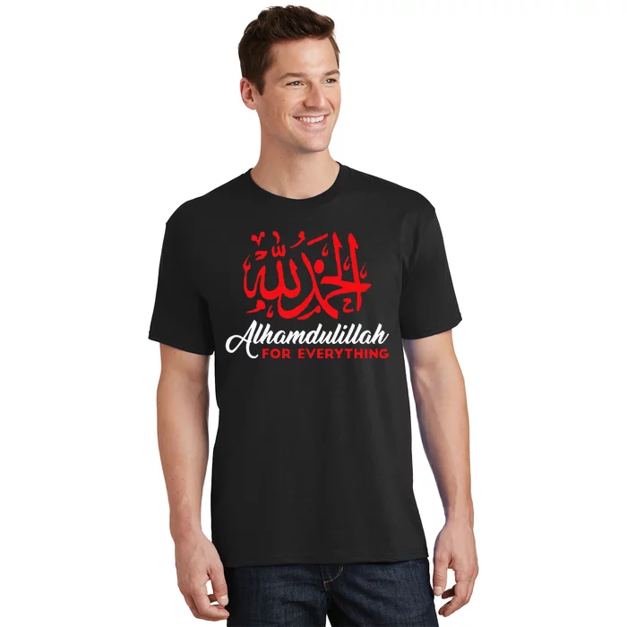 Alhamdulillah For Everything Gold Islamic For Muslim T-Shirt