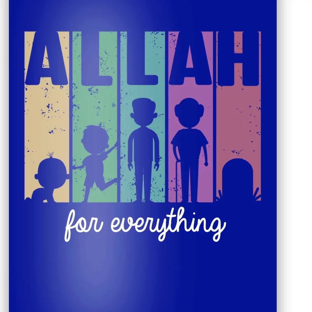 Allah For Everything Islam Muslim Alhamdulillah Ramadan Gift Great Gift Poster