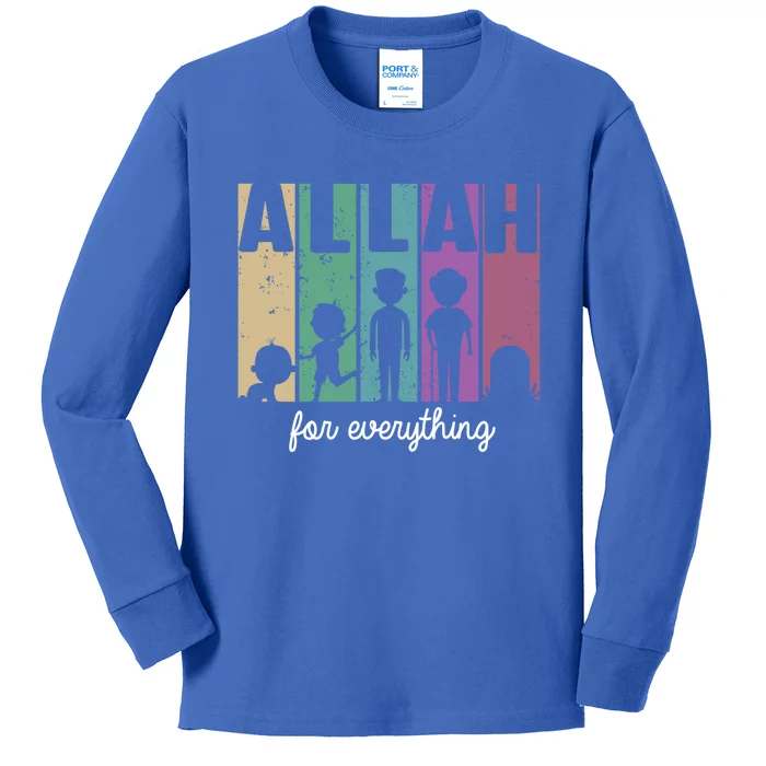 Allah For Everything Islam Muslim Alhamdulillah Ramadan Gift Great Gift Kids Long Sleeve Shirt