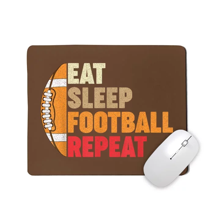 American Football Eat Sleep Football Repeat Mousepad