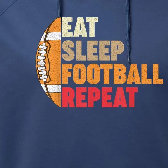 American Football Eat Sleep Football Repeat Performance Fleece Hoodie