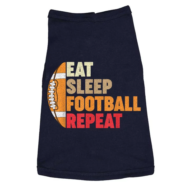 American Football Eat Sleep Football Repeat Doggie Tank