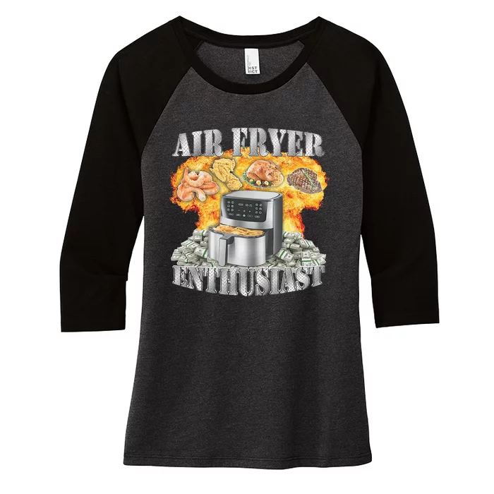 Air Fryer Enthusiast Oddly Specific Meme Funny Sarcasm Women's Tri-Blend 3/4-Sleeve Raglan Shirt