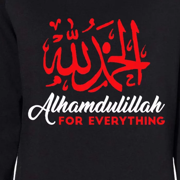 Alhamdulillah For Everything Gold Islamic For Muslim Womens California Wash Sweatshirt