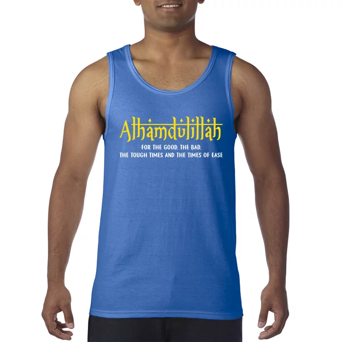 Alhamdulillah For Everything Islamic Gift For Muslim Gift Tank Top