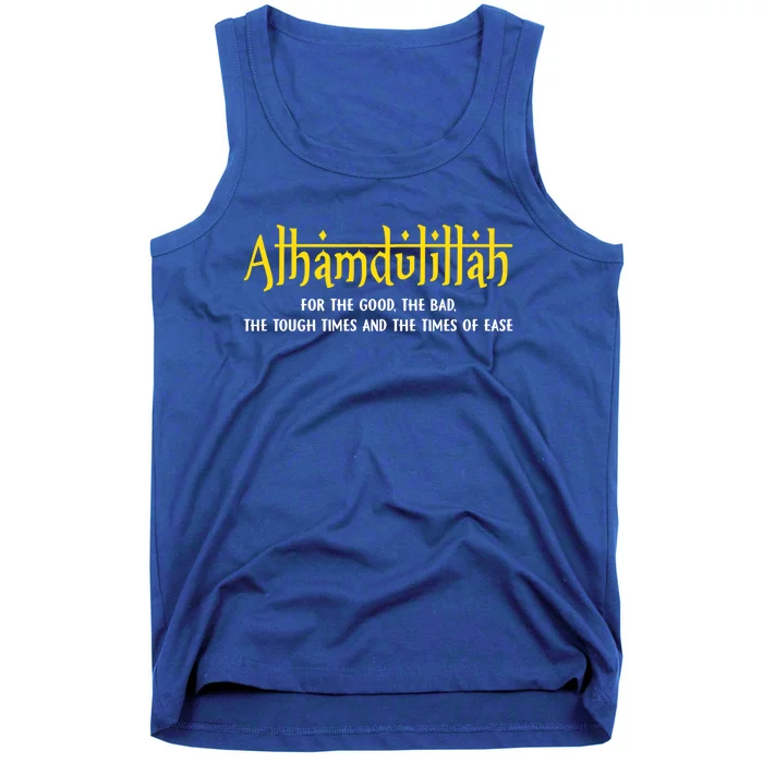 Alhamdulillah For Everything Islamic Gift For Muslim Gift Tank Top