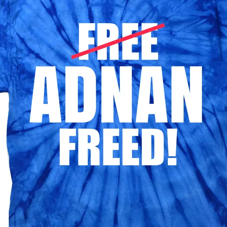 Adnan Freed Free Adnan Tie-Dye T-Shirt