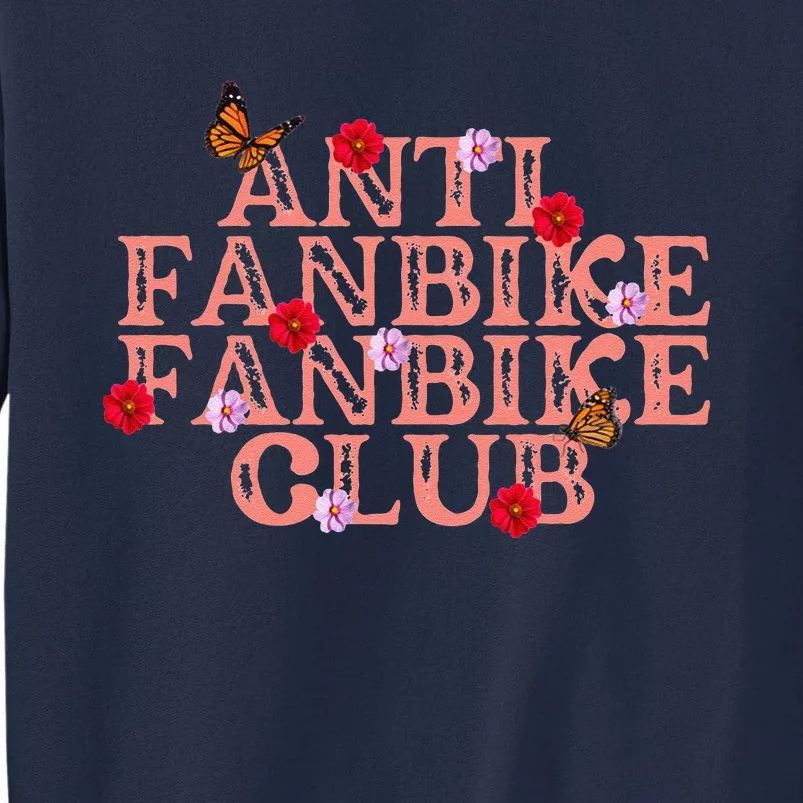 Anti Fanbike Fanbike Club Tall Sweatshirt