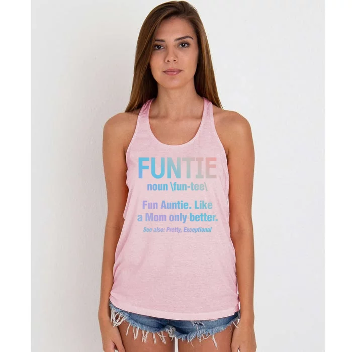 Aunt Funtie Fun Auntie Like A Mom Only Better Definition Gift Women's Knotted Racerback Tank