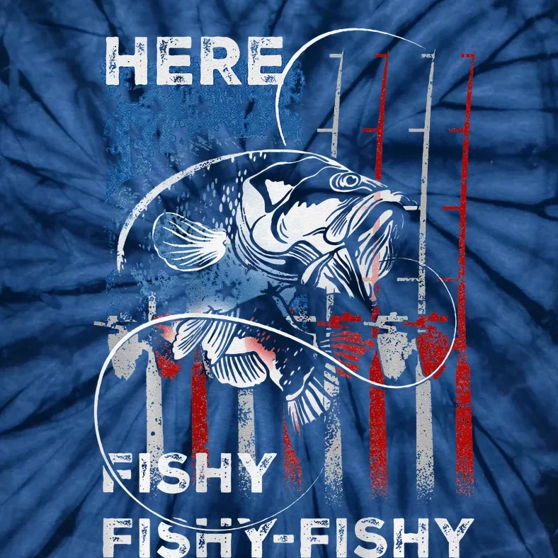 American Flag Fishing Here Fishy Fisherman Dad Papa On Back Tie-Dye T-Shirt