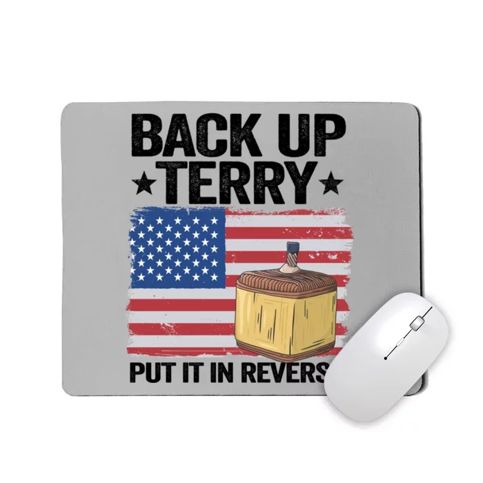 American Flag Firework Back Up Terry Put It In Reverse Terry Gift Mousepad