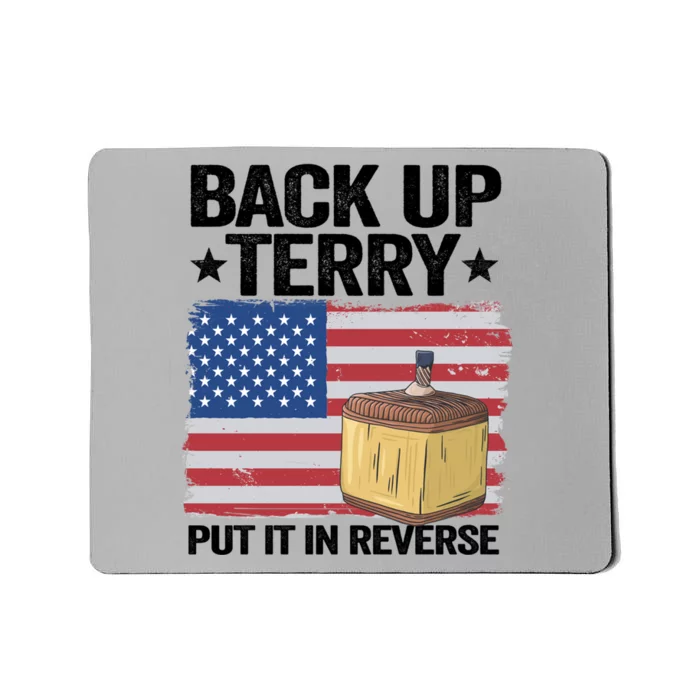 American Flag Firework Back Up Terry Put It In Reverse Terry Gift Mousepad