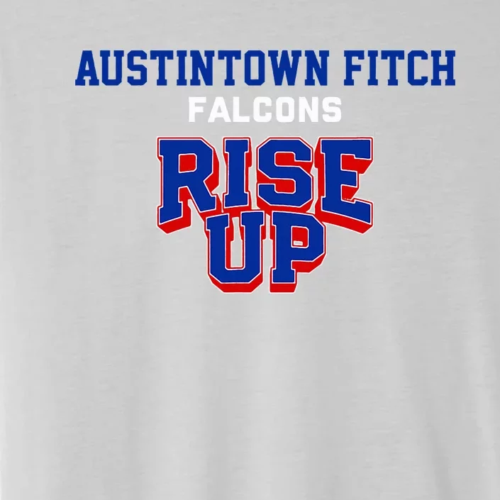 Austintown Fitch F.A.L.C.O.N.S Rise Up Hs ChromaSoft Performance T-Shirt