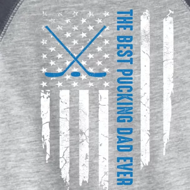 American Flag Funny The Best Pucking Dad Ever Ice Hockey Great Gift Toddler Fine Jersey T-Shirt