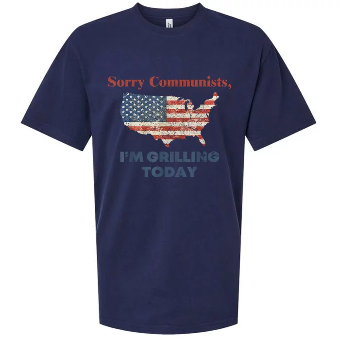 American Flag Funny Sorry Communists Im Grilling Today Gift Sueded Cloud Jersey T-Shirt