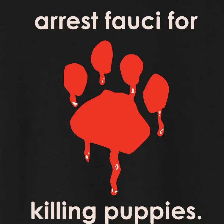 Arrest Fauci For Killing Puppies Women's Crop Top Tee