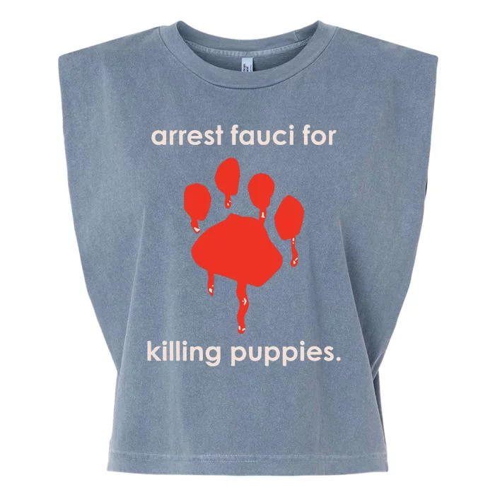 Arrest Fauci For Killing Puppies Garment-Dyed Women's Muscle Tee