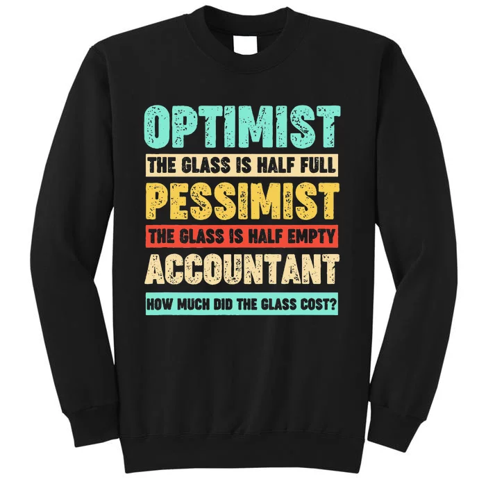 Accountant Funny For Accountant Tall Sweatshirt