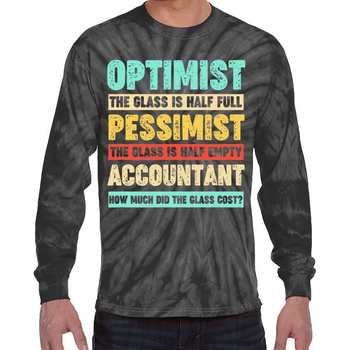 Accountant Funny For Accountant Tie-Dye Long Sleeve Shirt