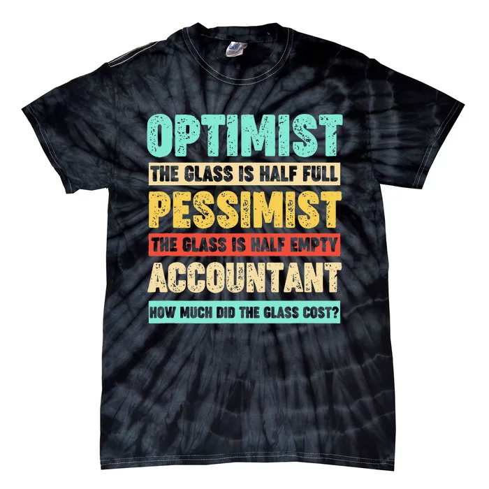 Accountant Funny For Accountant Tie-Dye T-Shirt