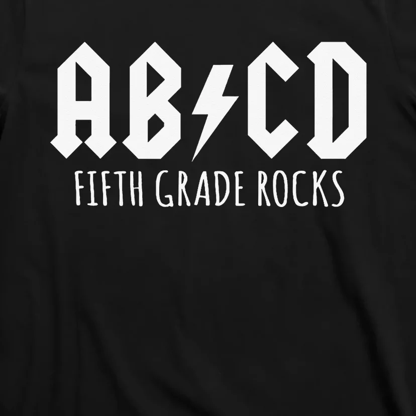 ABCD Fifth Grade Rocks Teacher Back to School T-Shirt