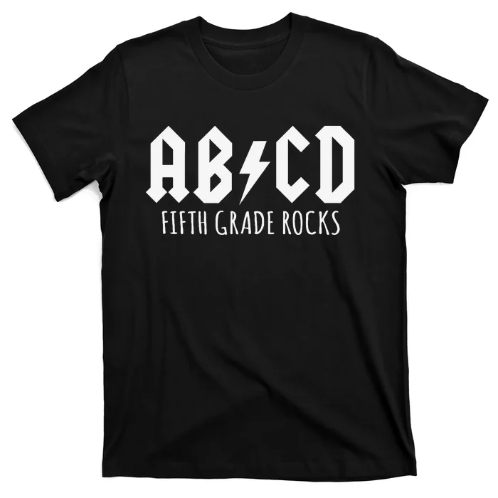 ABCD Fifth Grade Rocks Teacher Back to School T-Shirt