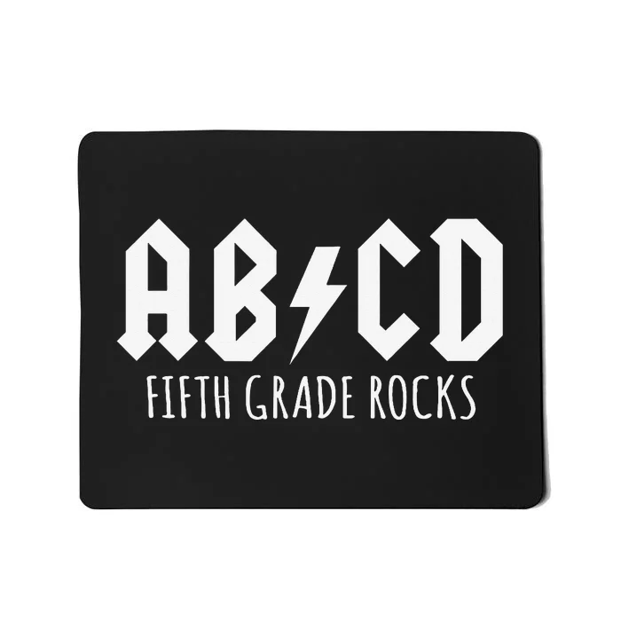 ABCD Fifth Grade Rocks Teacher Back to School Mousepad