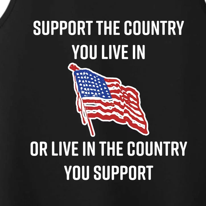 American Flag Gift Support The Country You Live In Performance Tank