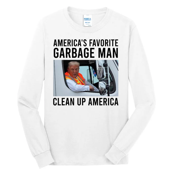 AmericaS Favorite Garbage Man Clean Up America Tall Long Sleeve T-Shirt