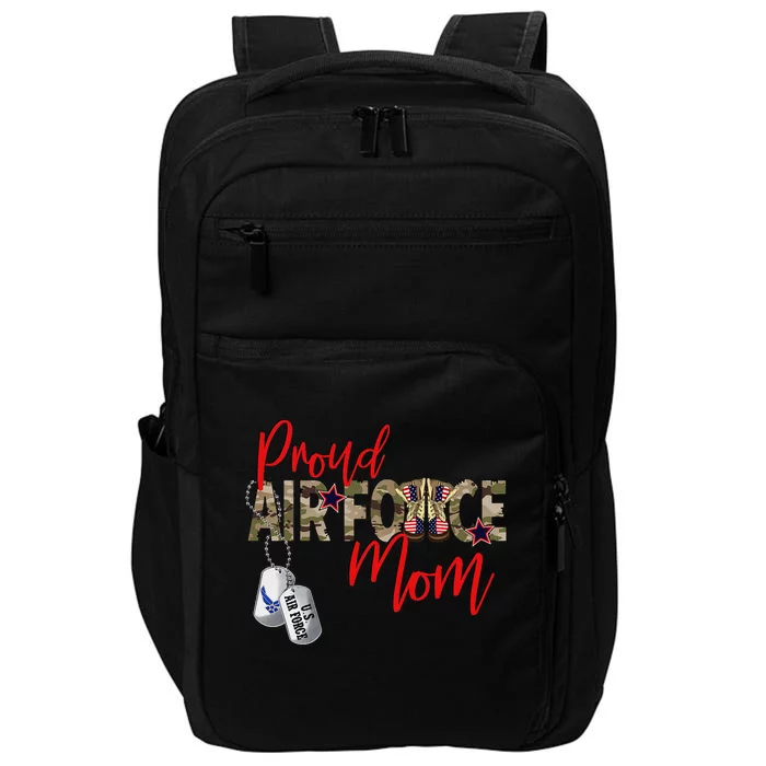 Air Force Gift Air Force Military Mom Proud Air Force Mom Impact Tech Backpack