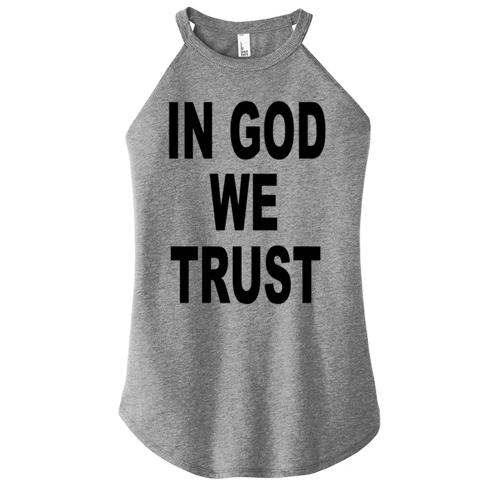 America Funny Gift In God We Trust Usa Gift Women’s Perfect Tri Rocker Tank