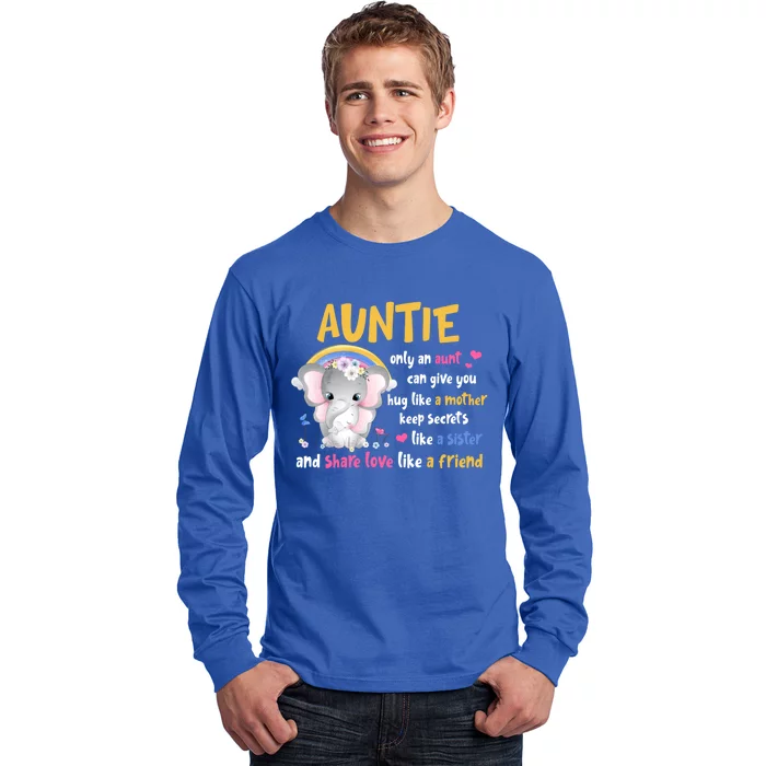 Auntie Funny Gift Hug Like A Mother Keeps Secrets Like A Sister Gift Long Sleeve Shirt