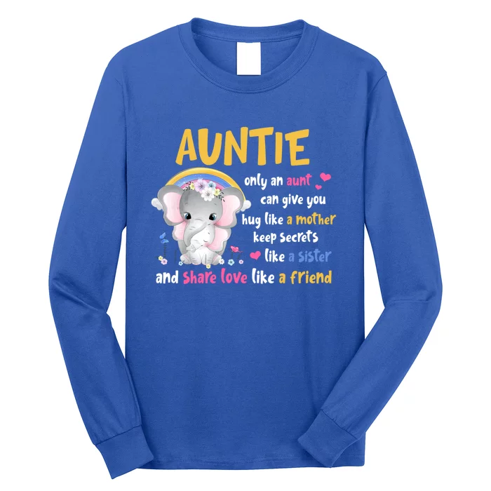 Auntie Funny Gift Hug Like A Mother Keeps Secrets Like A Sister Gift Long Sleeve Shirt