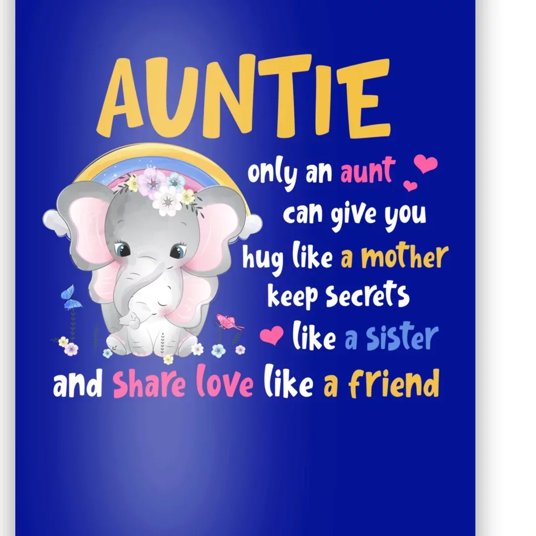 Auntie Funny Gift Hug Like A Mother Keeps Secrets Like A Sister Gift Poster