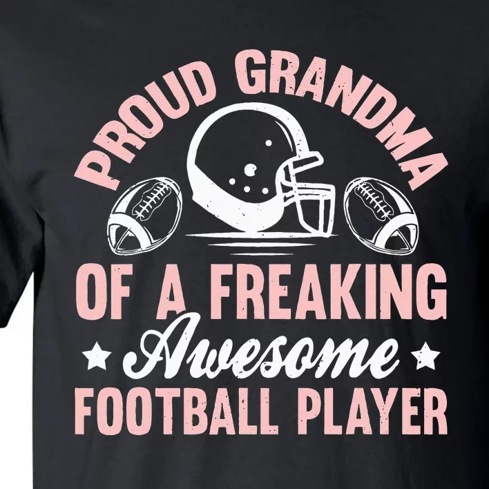 American Football Grandma Grandmother Grandmom Theme Quote Tall T-Shirt