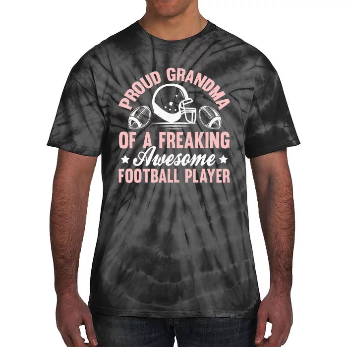 American Football Grandma Grandmother Grandmom Theme Quote Tie-Dye T-Shirt