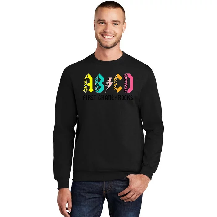 ABCD First Grade Rocks Back To School 1st Grade Teacher Tall Sweatshirt