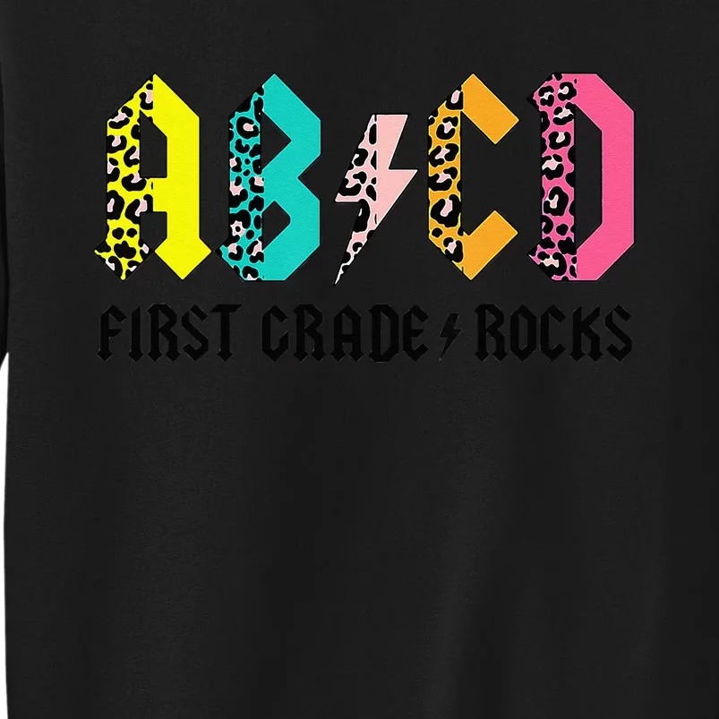 ABCD First Grade Rocks Back To School 1st Grade Teacher Tall Sweatshirt