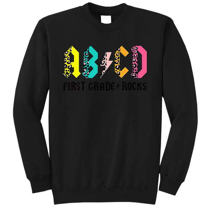 ABCD First Grade Rocks Back To School 1st Grade Teacher Tall Sweatshirt