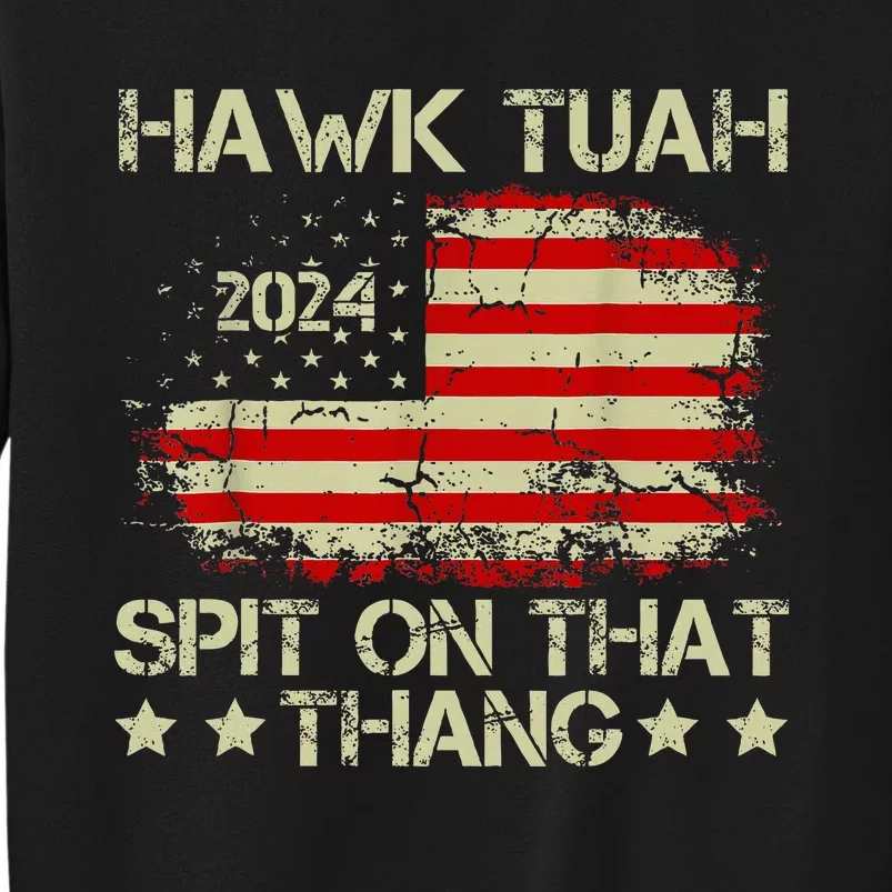 American Flag Hawk Tuah 24 Spit On That Thang Sweatshirt