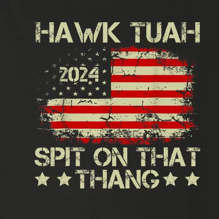 American Flag Hawk Tuah 24 Spit On That Thang Toddler Long Sleeve Shirt