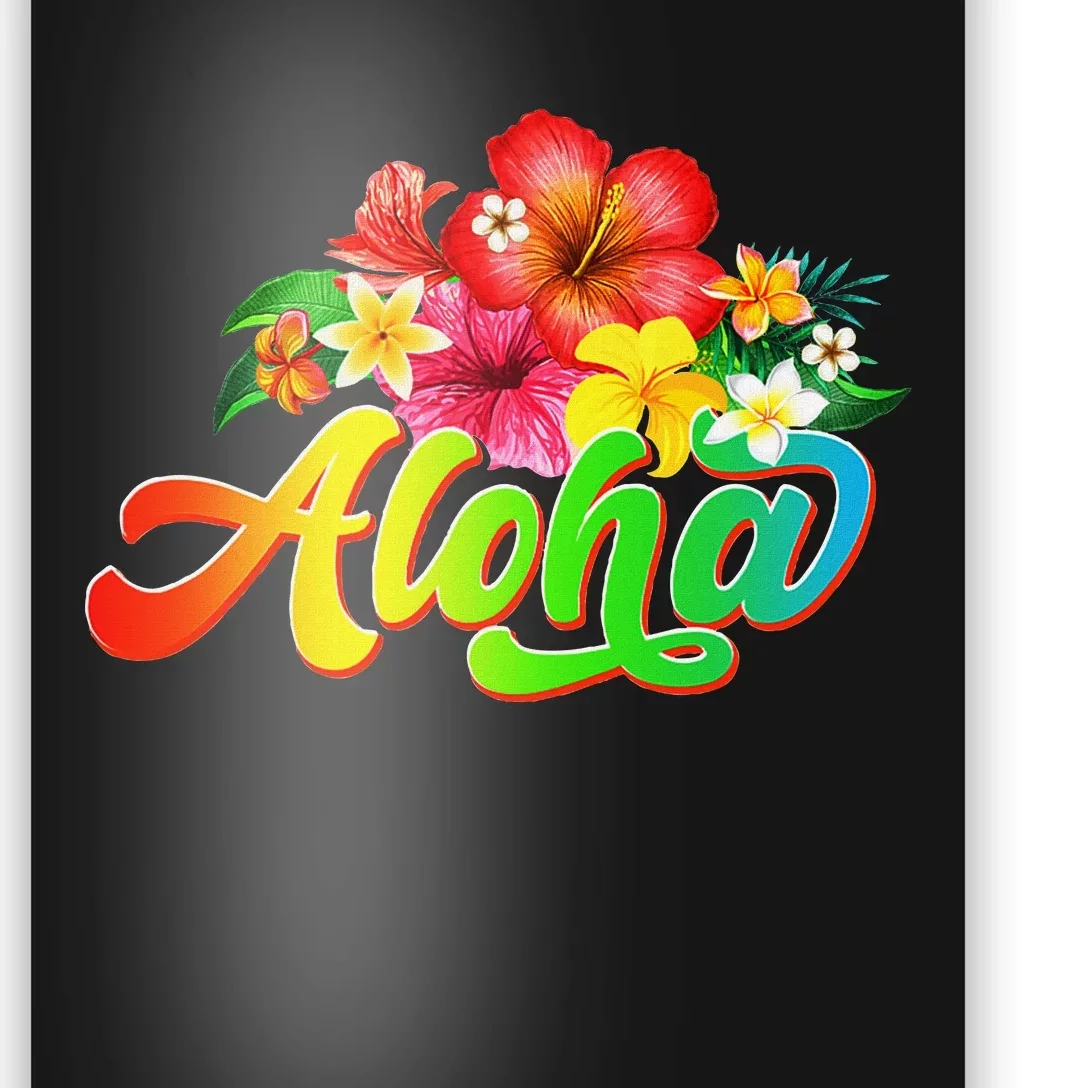 Aloha Flowers Hawaiian Funny Hawaii Beach Luau Party Poster