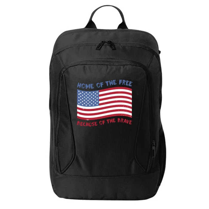 American Flag Home Of The Free Because Of The Brave Gift City Backpack