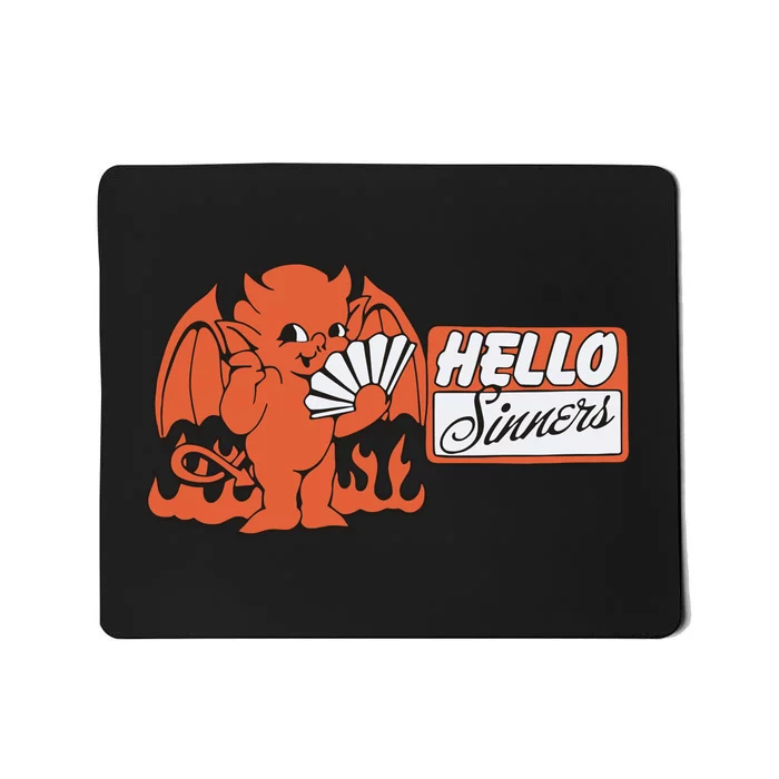 Annamarie Forcino Hello Sinners Mousepad