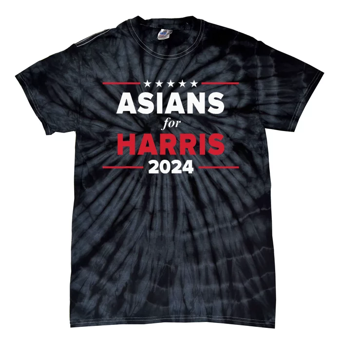 Asians For Harris 2024 Kamala Harris For President Tie-Dye T-Shirt