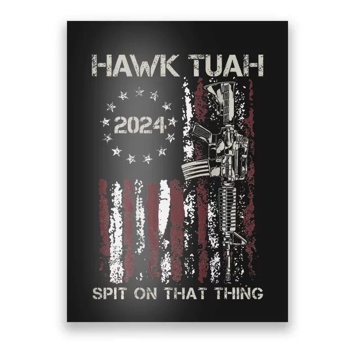 American Flag Hawk Tuah 24 Spit On That Thang Poster