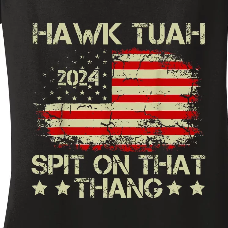 American Flag Hawk Tuah 24 Spit On That Thang Women's V-Neck T-Shirt