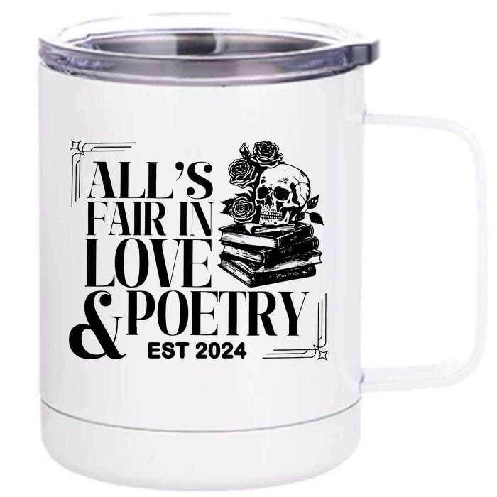 AllS Fair In Love & Poetry Funny Valentines Day 12 oz Stainless Steel Tumbler Cup